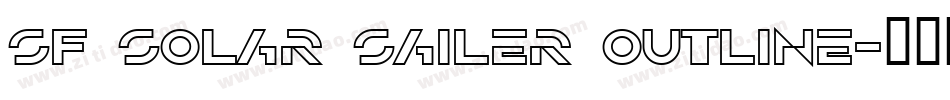 SF Solar Sailer Outline字体转换